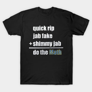 "do the Math" Shirt T-Shirt